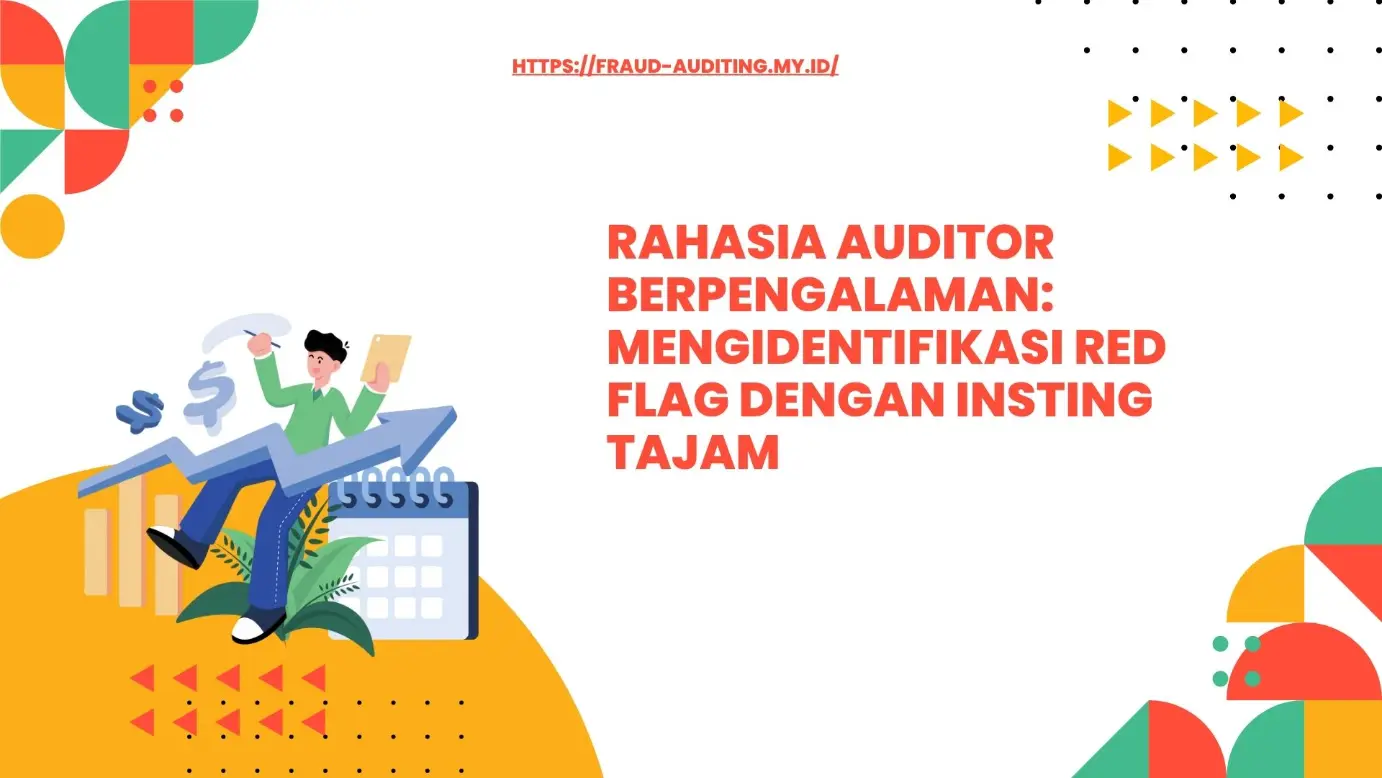 Apa itu “red flag” dalam fraud audit